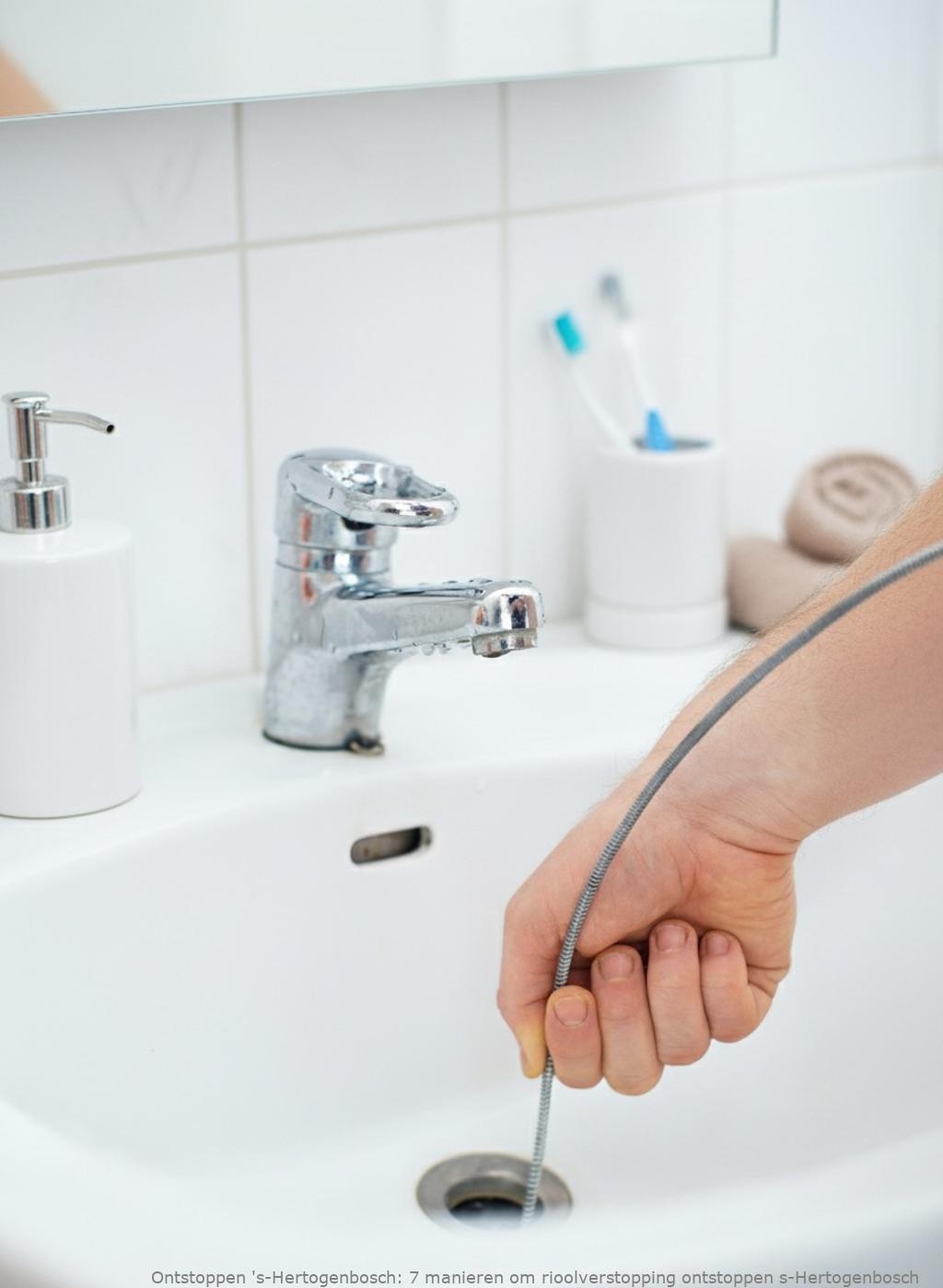 7 manieren om rioolverstopping ontstoppen s-Hertogenbosch